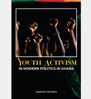 Youth Activism in Modern Politics in Ghana